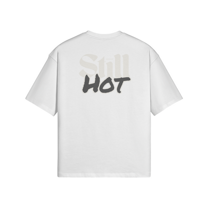 STILL HOT TEE